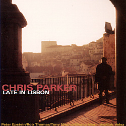 Chris Parker: Late in Lisbon