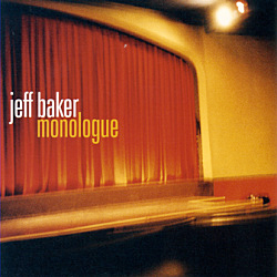 Monologue by Jeff Baker